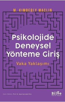 Psikolojide Deneysel Yönteme Giriş - Vaka Yaklaşımı