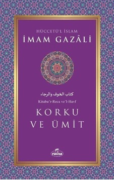 Korku ve Ümit - İmam Gazali - Ravza Yayınları