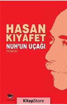 Nuh'un Uçağı - Hasan Kıyafet - Ceylan Yayıncılık Nuh'un Uçağı - Hasan Kıyafet - Ceylan Yayıncılık