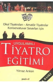 Uygulamalı Tiyatro   Eğitimi