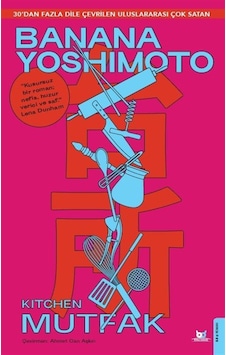 Mutfak / Banana Yoshimoto Mutfak / Banana Yoshimoto
