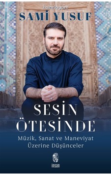 Sesin Ötesinde & Müzik, Sanat Ve Maneviyat Üzerine Düşünceler ...