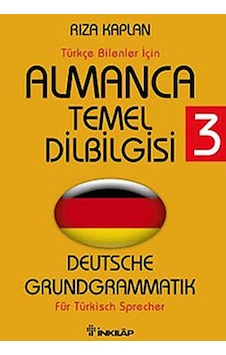 Almanca Temel Dilbilgisi 3 - Rıza Kaplan - İnkılap Kitabevi Almanca Temel Dilbilgisi 3 - Rıza Kaplan - İnkılap Kitabevi