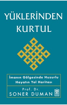 Yüklerinden Kurtul - Timaş İnanç Yüklerinden Kurtul - Timaş İnanç