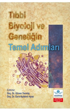Tıbbi Biyoloji Ve Genetiğin Temel Adımları