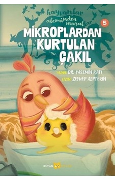Mikroplardan Kurtulan Çakıl - Hayvanlar Aleminden Masallar 5 - Yasemin Katı - Beyan Çocuk