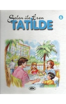 Selin ile Eren Dizisi-Tatilde 6- Abc Yayınevi Selin ile Eren Dizisi-Tatilde 6- Abc Yayınevi