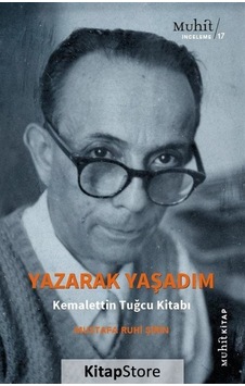 Yazarak Yaşadım / Mustafa Ruhi Şirin Yazarak Yaşadım / Mustafa Ruhi Şirin