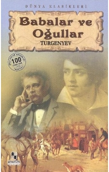 Babalar ve Oğullar - Ivan Sergeyeviç Turgenyev - Anonim Yayınları Babalar ve Oğullar - Ivan Sergeyeviç Turgenyev - Anonim Yayınları