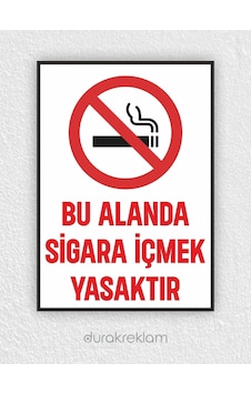 Bu Alanda Sigara İçmek Yasaktır Uyarı Levhası