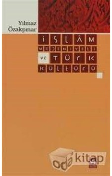 Islam Medeniyeti Ve Türk Kültürü Ötüken Neşriyat Islam Medeniyeti Ve Türk Kültürü Ötüken Neşriyat