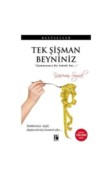 Tek Şişman Beyniniz - Yasemin Soysal - Pozitif Yayıncılık Tek Şişman Beyniniz - Yasemin Soysal - Pozitif Yayıncılık