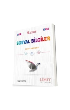 Limit 5.Sınıf Sosyal Bilgiler Soru Bankası. Limit 5.Sınıf Sosyal Bilgiler Soru Bankası.