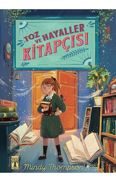 Toz Ve Hayaller Kitapçısı - Genç Timaş - Mindy Thompson