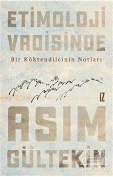 Etimoloji Vadisinde Etimoloji Vadisinde