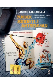 Çağdaş Yaklaşımla Yüksek Şiddetli Antrenman Çağdaş Yaklaşımla Yüksek Şiddetli Antrenman