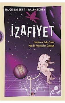 İzafiyet-Çizgi Bilim Serisi - Bruce Bassett - Say Yayınları