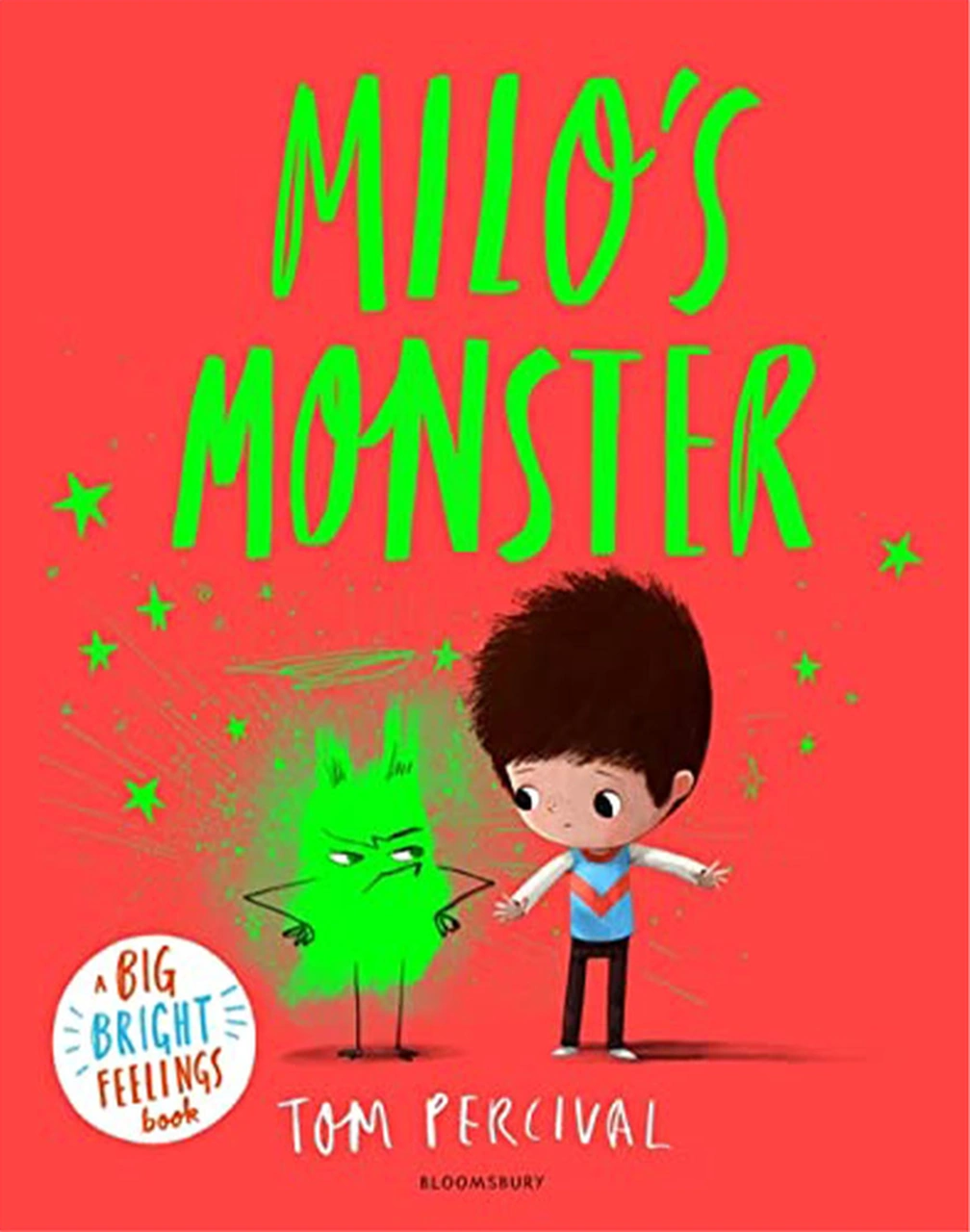 Bloomsbury Milos Monster : A Big Bright Feelings Book Bloomsbury Milos Monster : A Big Bright Feelings Book