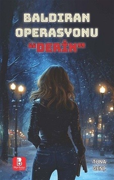 Baldıran Operasyonu / Derin / Tuna Genç Baldıran Operasyonu / Derin / Tuna Genç
