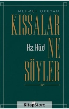 Kıssalar Ne Söyler 4 - Hz.Hud - Mehmet Okuyan - Düşün Yayınları Kıssalar Ne Söyler 4 - Hz.Hud - Mehmet Okuyan - Düşün Yayınları