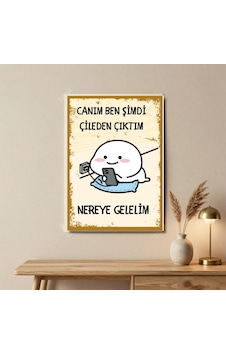 Canım Ben Şimdi Çileden Çıktım Esprili Ahşap Mdf Poster 20x28 Cm Canım Ben Şimdi Çileden Çıktım Esprili Ahşap Mdf Poster 20x28 Cm