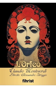 L'Orfeo - Claudio Monteverdi - Fihrist L'Orfeo - Claudio Monteverdi - Fihrist
