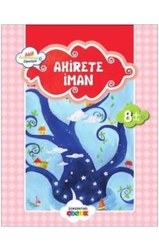 Ahirete İman-Küçük Akif Amentüyü Öğreniyor - Ahmet Efe - Semerkand Çocuk