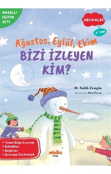 Ağustos, Eylül, Ekim Bizi İzleyen Kim / H. Salih Zengin Ağustos, Eylül, Ekim Bizi İzleyen Kim / H. Salih Zengin