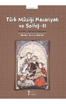 Türk Müziği Nazariyatı ve Solfeji Uygulama Kitabı 2 - Hatice Selen Tekin - Müzik Eğitimi Yayınları