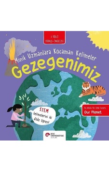 Gezegenimiz - Minik Uzmanlara Kocaman Kelimeler - 2 Dilli Türkçe - İngilizce - Fran Bromage - Koç Üniversitesi Yayınları Gezegenimiz - Minik Uzmanlara Kocaman Kelimeler - 2 Dilli Türkçe - İngilizce - Fran Bromage - Koç Üniversitesi Yayınları