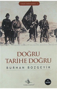 Doğru Tarihe Doğru / Burhan Bozgeyik Doğru Tarihe Doğru / Burhan Bozgeyik