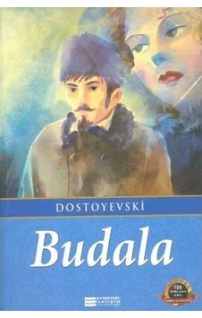 Budala - Dostoyevski - Evrensel İletişim Yayınları Budala - Dostoyevski - Evrensel İletişim Yayınları