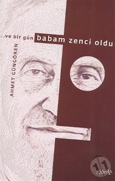 Ve Bir Gün . Babam Zenci Oldu