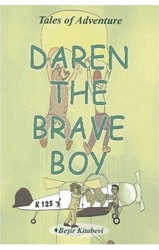 Daren The Brave Boy - Serkan Koç - Beşir Kitabevi Daren The Brave Boy - Serkan Koç - Beşir Kitabevi