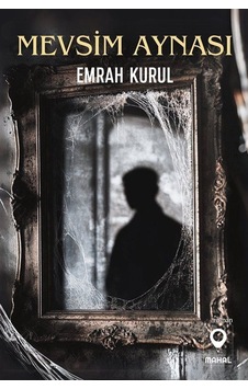 Mevsim Aynası / Emrah Kurul