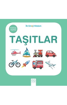 Taşıtlar-İlk Emoji Kitabım- 1001 Çiçek