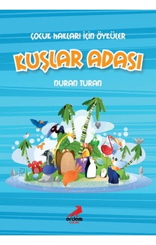 Kuşlar Adası - Nuran Turan - Erdem Çocuk
