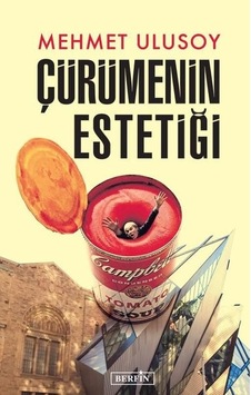 Çürümenin Estetiği - Mehmet Ulusoy - Berfin Yayınları