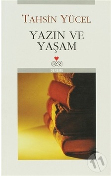 Yazın ve Yaşam - Tahsin Yücel - Can Yayınları Yazın ve Yaşam - Tahsin Yücel - Can Yayınları