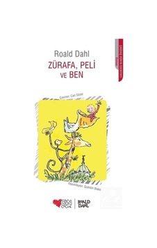 Zürafa Peli ve Ben - Roald Dahl - Can Çocuk Yayınları Zürafa Peli ve Ben - Roald Dahl - Can Çocuk Yayınları
