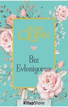 Kitapstore Biz Evleniyoruz / Julia Quinn Kitapstore Biz Evleniyoruz / Julia Quinn