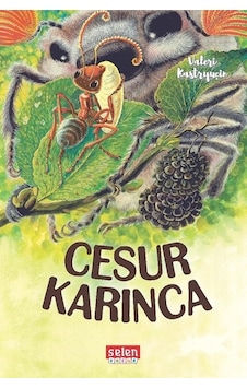Cesur Karınca - Valeri Kastryuçin - Selen Çocuk Cesur Karınca - Valeri Kastryuçin - Selen Çocuk
