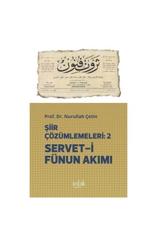 Şiir Çözümlemeleri 2 & Servet-i Fünun Akımı / Prof. Dr. Nurull...