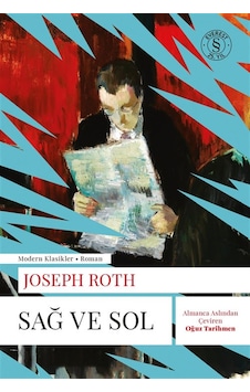 Sağ Ve Sol / Joseph Roth Sağ Ve Sol / Joseph Roth