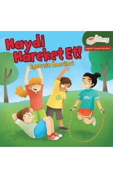 Haydi Hareket Et!-Egzersiz Önerileri- The Çocuk Haydi Hareket Et!-Egzersiz Önerileri- The Çocuk