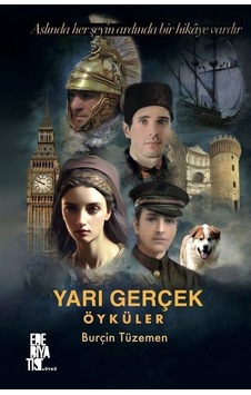 Yarı Gerçek Öyküler - Burçin Tüzemen - Edebiyatist Yarı Gerçek Öyküler - Burçin Tüzemen - Edebiyatist