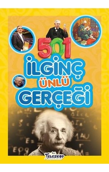 501 İlginç Ünlü Gerçeği - Emre Erdoğan - Teleskop Popüler Bilim 501 İlginç Ünlü Gerçeği - Emre Erdoğan - Teleskop Popüler Bilim