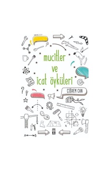 Mucitler ve Icat Öyküleri Mucitler ve Icat Öyküleri
