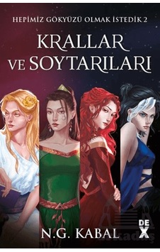 Epimiz Gökyüzü Olmak İstedik - 2 Krallar Ve Soytarıları