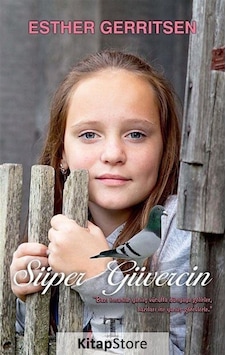 Süper Güvercin - Esther Gerritsen - Trend Yayınevi Süper Güvercin - Esther Gerritsen - Trend Yayınevi